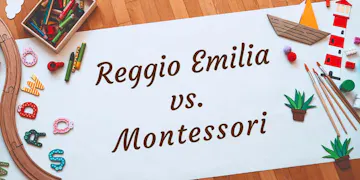 Reggio Emilia vs Montessori: What’s the Difference?