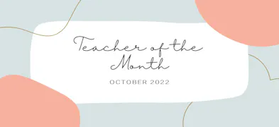October 2022 Teacher of the Month Featured Image