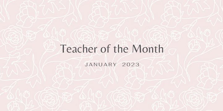 January 2023 Teacher of the Month