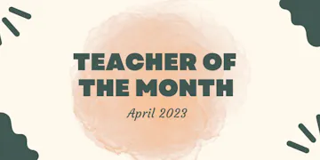 April 2023 National Teacher of the Month Featured Image