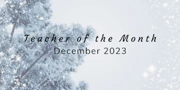 December 2023 National Teacher of the Month