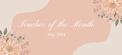 May 2024 National Teacher of the Month Featured Image