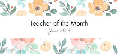 June 2024 National Teacher of the Month